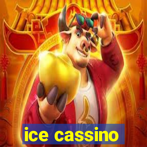 ice cassino